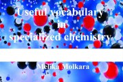 دانلود کتاب Useful vocabulary in specialized chemistry Melika Molkara