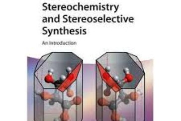 کتاب Stereochemistry and Stereoselective Synthes